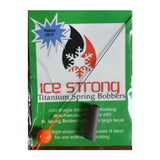 ICE STRONG TITANIUM SPRING BOBBERS - Kenders Outdoors