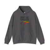 “Drop the Tungsten.” Hoodie – Firetiger T-Rip Design | Kenders Outdoors™